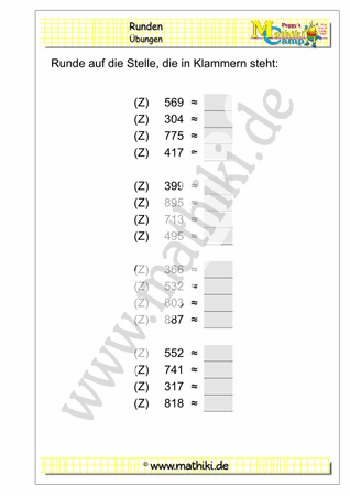 Runden auf Zehner, Hunderter bis 1000 (I) (Klasse 3)- ©2018, www.mathiki.de