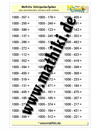 Schnipselaufgaben: Subtraktion 1.000 − HZE - ©2011-2016, www.mathiki.de - Ihre Matheseite im Internet