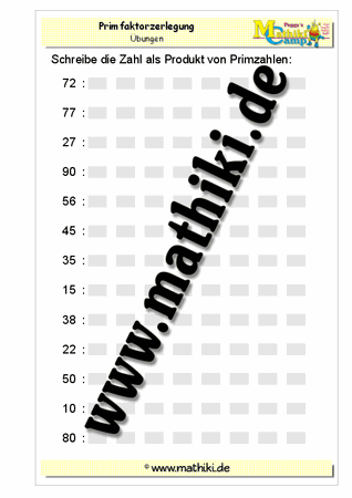 Primfaktorzerlegung - ©2011-2016, www.mathiki.de - Ihre Matheseite im Internet