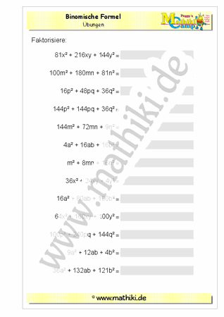 Binomische Formeln (II) (Klasse 7/8) - ©2011-2019, www.mathiki.de