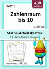 1. Klasse: Heft 1 Zahlenraum bis 10