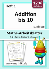 1. Klasse: Heft 1 Addition bis 10