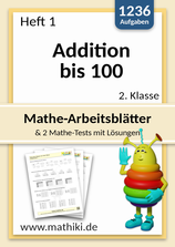 2. Klasse: Heft 1 Addition bis 100