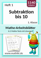 1. Klasse: Heft 1 Subtraktion bis 10